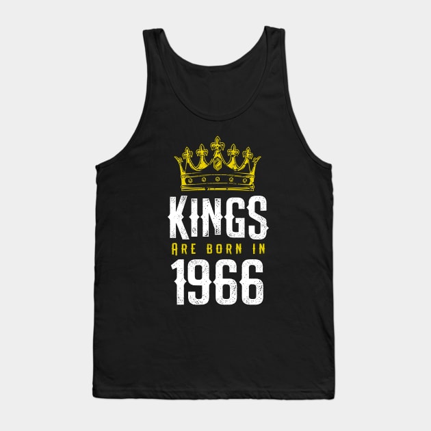 kings are born 1966 birthday quote crown king birthday party gift Tank Top by thepersianshop